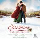 Christmas Mail-Order Brides Audiobook