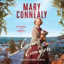 Calico Canyon: Lassoed in Texas Audiobook