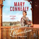 Gingham Mountain: Lassoed in Texas Audiobook