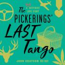 The Pickerings' Last Tango: A Very Different Love Story Audiobook