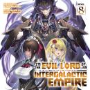I'm the Evil Lord of an Intergalactic Empire! (Light Novel) Vol. 8 Audiobook
