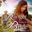 The Ranger Takes a Bride Audiobook