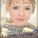 This Courageous Journey Audiobook