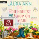 The Friendliest Shop on Main Audiobook