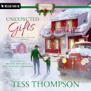 Unexpected Gifts Audiobook