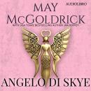 [Italian] - Angelo di Skye: Serie della Famiglia Macpherson Audiobook