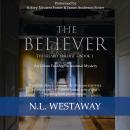 The Believer (The Guard Trilogy, Book 3) Audiobook