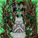 The Grimalkin Knight: A Journey into the Evergreen Audiobook