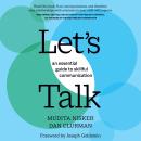 Let's Talk: An Essential Guide to Skillful Communication Audiobook