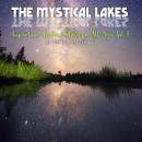 The Mystical Lakes: Inspirational Bedtime Stories for All Ages. Vol. 1 Audiobook