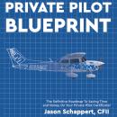 Private Pilot Blueprint Audiobook