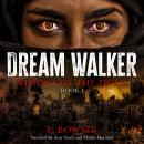 Dream Walker: Visions Of The Dead Book 1 Audiobook