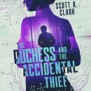 The Duchess and the Accidental Thief Audiobook