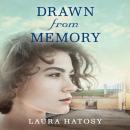 Drawn from Memory Audiobook