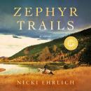 Zephyr Trails Audiobook