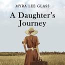 A Daughter's Journey Audiobook