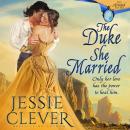 The Duke She Married Audiobook