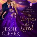 The Marquess She Loved Audiobook