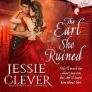 The Earl She Ruined Audiobook