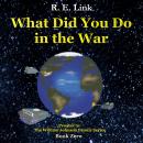 What Did You Do In The War Audiobook