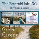 The Emerald Isle, NC Stories Series Set: Three Book Series Audiobook