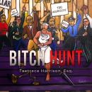 Bitch Hunt Audiobook