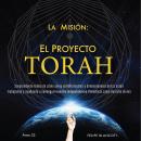 [Spanish] - La Misión: EL PROYECTO TORAH Audiobook