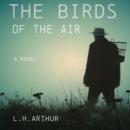 The Birds of the Air Audiobook