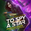 To Spy a Star Audiobook