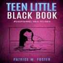 Teen Little Black Book: #Sadfishing Talk to Kids Audiobook