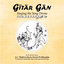 Gitar Gan: Singing the Song Divine Audiobook