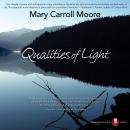 Qualities of Light Audiobook