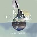 Key Change: An Alternative History of Mozart Audiobook