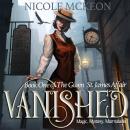 Vanished: Book One of The Gwen St. James Affair Audiobook