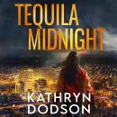 Tequila Midnight Audiobook
