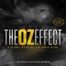 The OZ Effect: & The Daniel Gifting For Living Counter Culture Audiobook