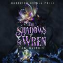 The Shadows of Wren Audiobook
