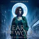 Fear the Wolf: Alex Steward Book 1 Audiobook