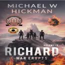 Richard: War Erupts Audiobook