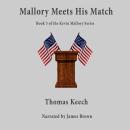 Mallory Meets His Match Audiobook