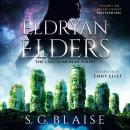 Eldryan Elders: The Last Lumenian Book 5 Audiobook