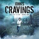John's Cravings: Evil at 11:59 Audiobook