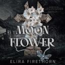 Moonflower: An Erotic MFM Friends to Lovers Halloween Romance Audiobook