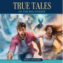 True Tales: of the Multiverse Audiobook