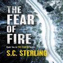 The Fear of Fire Audiobook