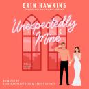 Unexpectedly Mine Audiobook