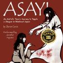 Asayi: An Autistic's Teen's Journey to Topple a Shogun in Medieval Japan Audiobook