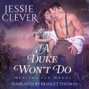 A Duke Won't Do Audiobook