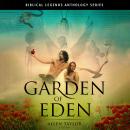 Garden of Eden Anthology Audiobook