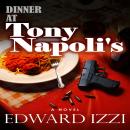 Dinner At Tony Napoli's Audiobook